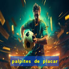 palpites de placar exato para os jogos de hoje